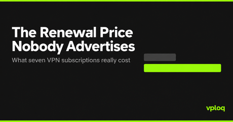 What VPN Subscription really costs